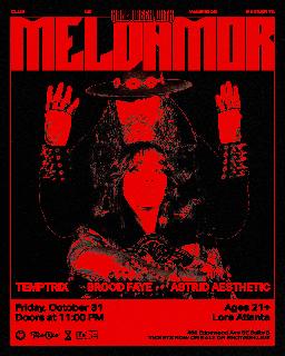Club De Vampiros Presents... Halloween With Meldamor, Temptrix, Brood Faye, & Astrid Aesthetic