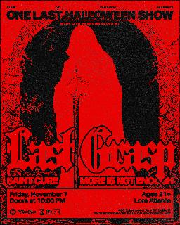 Club De Vampiros Presents... One Last Halloween Show With Last Grasp, Saint Cure, And M/I/N/E