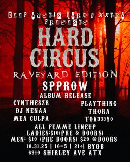 Hard Circus (Raveyard Edition)