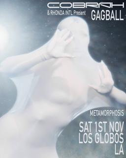 Cobrah & Rhonda Intl Present Gagball