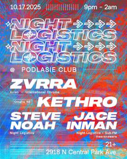 Night Logistics Ft. Zvrra (Avian, International Chrome) + Kethro