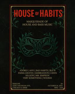 House Of Habits Presents: Masquerade