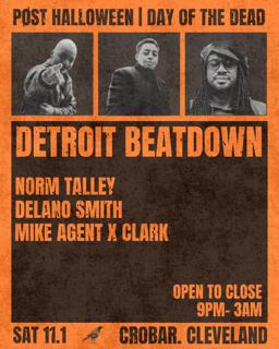 Øpen - Cløse, 6 Høur Set: Detroit Beatdown Aka Delano Smith, Norm Talley & Mike 'Agent-X' Clark