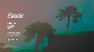 Slowmotif Presents Seek \\\ Buono, Lidas, Irvn
