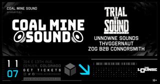 Coal Mine Sound Presents: Trial By Sound