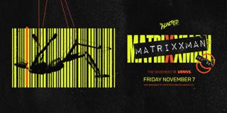 Matrixxman