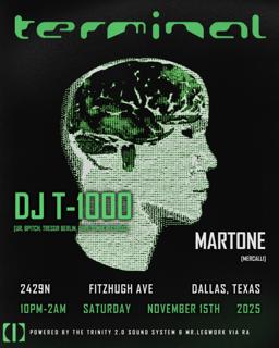 Terminal: Dj T-1000, Martone