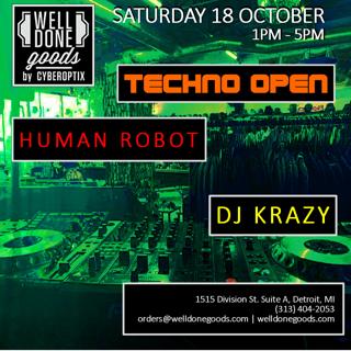 Techno Open [Well Done Goods ] - Special Guest Dj Krazy