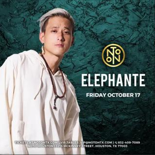 Noto Houston Presents Elephante