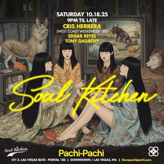 Soul Kitchen W/Chris Herrera, Edgar Reyes, Tony Gadachy