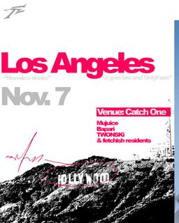 Fetchish Goes Transatlantic: Mujuice & Friends In La