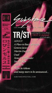 Substance 2025 - La - Tr/St, Adult., A Place To Bury Strangers, Geneva Jacuzzi, + Much More