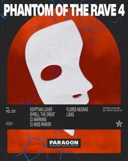 Halloween: Egyptian Lover, Byrell The Great, Dj Warning, Dj Miss Parker + Flores Negras, Lisas