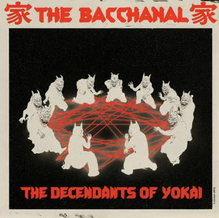 The Bacchanal: The Descendants Of Yokai
