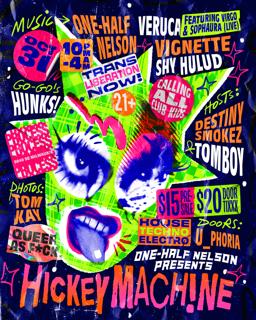 One-Half Nelson Presents: Hickey Machine