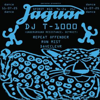 Jaguar (With Special Guest Dj T-1000)