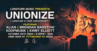Longturn Presents: Unionize (Longturn 8 Year Anniversary)