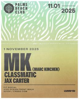 Fngrs Crssd Presents Palms Beach Club With Mk + Classmatic