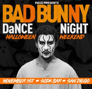 Bad Bunny Night (Halloween Weekend Edition)