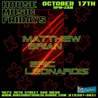 House Music Fridays: Matthew Brian + Eric Leonardis