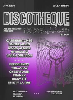 A7A X Gaza Thrift Pres. Discotheque