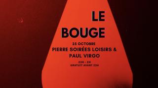 Pierre Soirées Loisirs & Paul Virgo