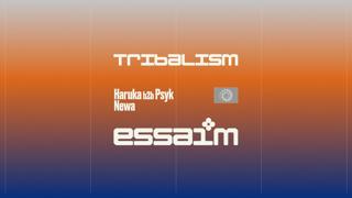 Tribalism - Haruka B2B Psyk, Newa