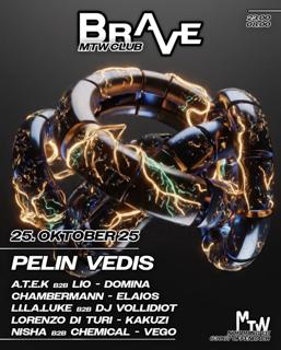 Brave With Pelin Vedis Uvm