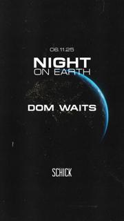 Night On Earth: Dom Waits
