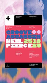 Resonate Presents Groove Assassin & Neil Pierce