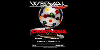 Weval | Chorophobia Live Tour