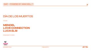 Anna Molly Presents Dìa De Los Muertos