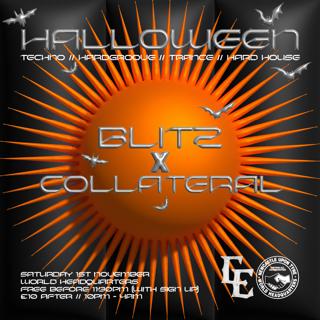 Blitz X Collateral - Free Halloween Rave - Techno/Hardgroove/Trance/Hard Dance