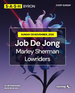 ★ S.A.S.H Byron ★ Job De Jong ★ Sunday 9Th November ★