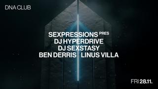 Sexpressions With Dj Hyperdrive & Dj Sexstasy & Ben Derris & Linus Villa