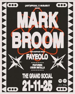 (Art)Ificial X Subject Presents: Mark Broom & Fayeolo With Crush Installs 