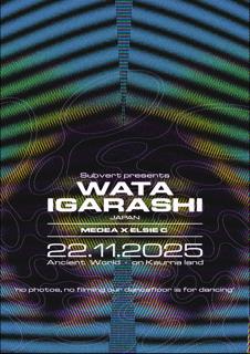 Subvert Presents Wata Igarashi (Japan)