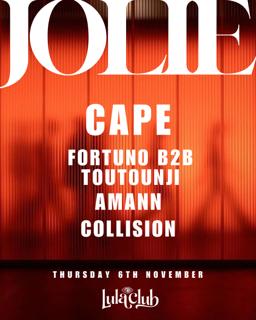 Jolie Ft. Cape, Fortuno, Amann, Collision