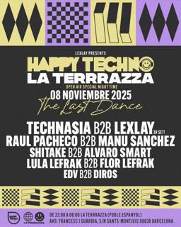 [The Last Dance] Happy Techno Open Air - Night Time La Terrrazza Barcelona
