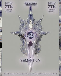 Semántica X Gordo Trax Secret Artists