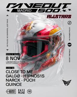 Raveout500 Allstars: H1Pnos1S, Quince, Narcx, Püch, Galgø, Close To Me
