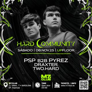 Hard Community [Psp B2B Pyrez, Draxter & Two.Hard]  Techno Zone [Rocco:Fx, Andrømeda & Shyda]