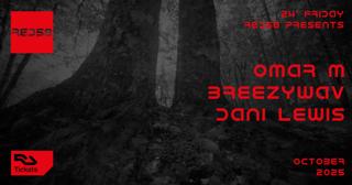 Red58 Presents Omar M, Breezywav & Dani Lewis