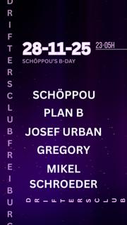 Schöppou'S B-Day At Drifter'S