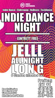 Finest Electronics Indie Dance Night - Jelll All Night Long