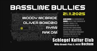Bassline Bullies With Woody Mcbride