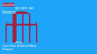 Research With Aino, Lara Fein, Kribs & Miles Pinkert