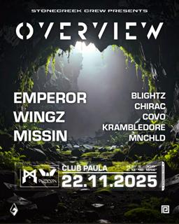 Stonecreek Crew Pres. Overview Labelnight With Emperor, Wingz & Missin