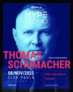 Hype Techno With Thomas Schumacher