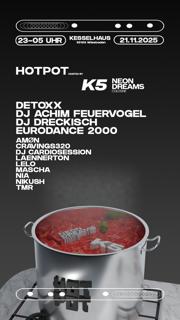 Kollektiv Fünfsinn & Neon Deams Pres. Hotpot